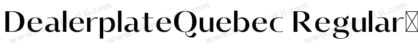 DealerplateQuebec Regular字体转换